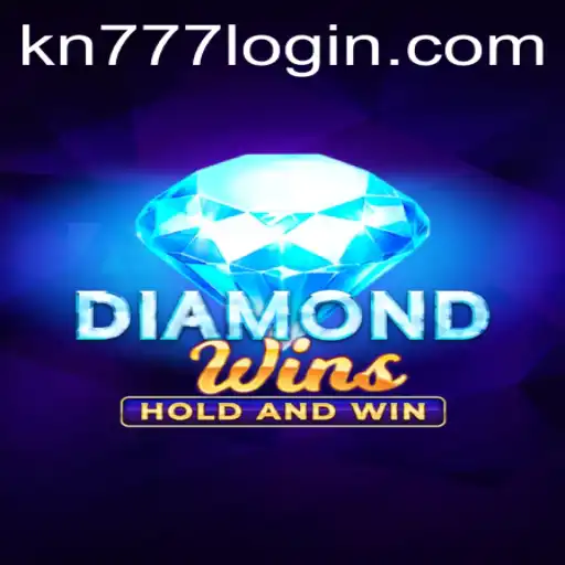 Exploring the Thrilling World of DiamondWins on KN77.COM